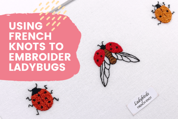 French Knots for Ladybugs